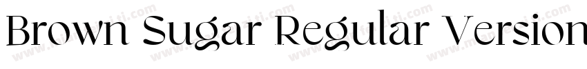 Brown Sugar Regular Version1000字体转换